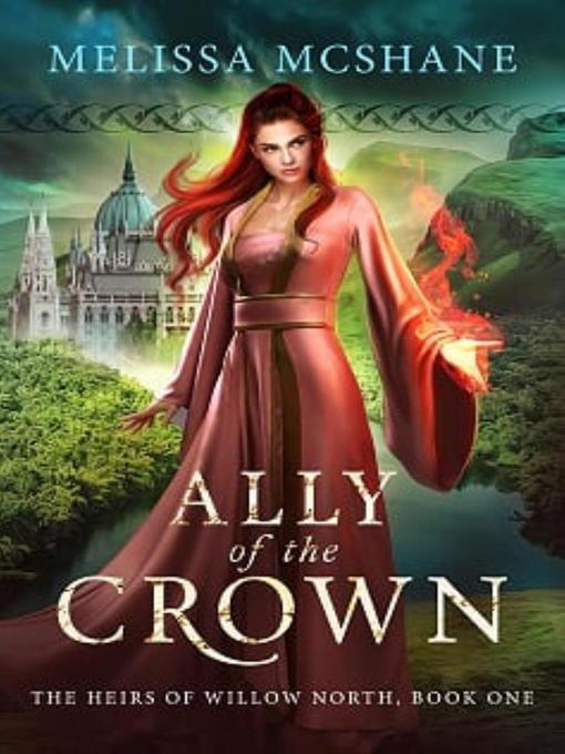 Title details for Ally of the Crown by Melissa McShane - Available